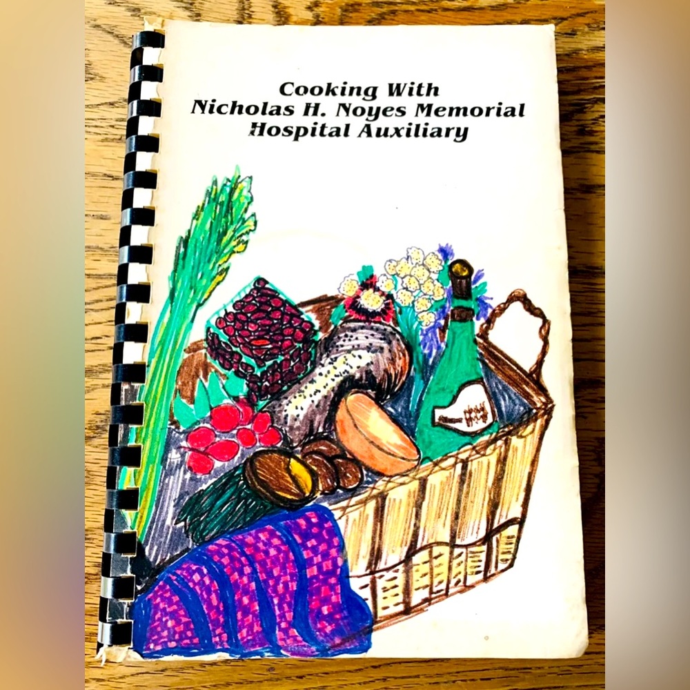 Vtg Cookbook Nicholas H. Noyes Memorial Hospital Auxiliary Spiral Bound 1988